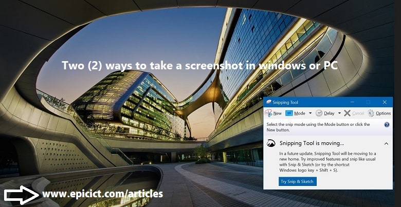Two (2) ways to take a screenshot in windows or PC